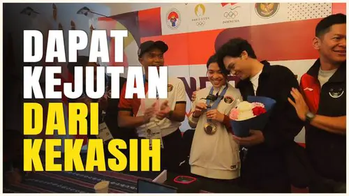 VIDEO: So Sweet! Gregoria Marsika Dapat Kejutan dari Sang Kekasih Usai Raih Medali Perunggu di Olimpiade 2024