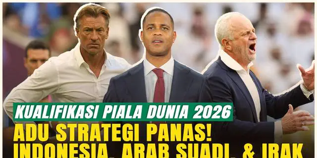 VIDEO: Adu Taktik Grup B! Kluivert, Renard, Arnold Siapkan Strategi Mematikan di Kualifikasi Piala Dunia 2026