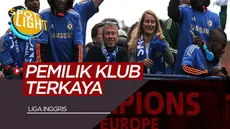 Berita video membahas tentang pemilik klub terkaya di Liga Inggris, Chelsea hanya diurutan kedua?