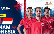 Nonton Streaming Vietnam vs Indonesia Final AFF U-23 di Vidio