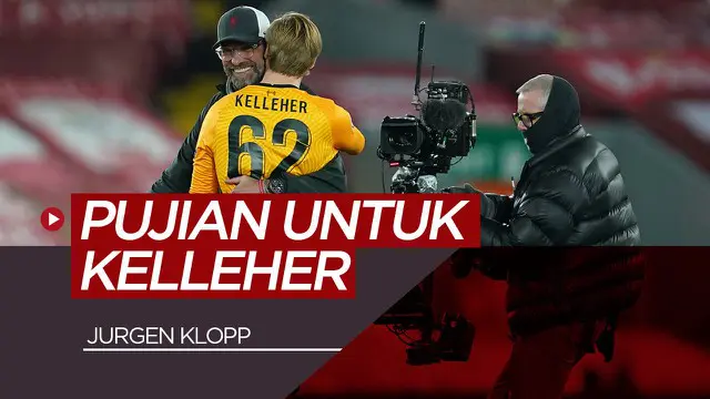 Berita video pujian Jurgen Klopp untuk kiper muda Liverpool, Caoimhin Kelleher yang tampil apik saat lawan Ajax di Liga Champions, Rabu (2/12/20).