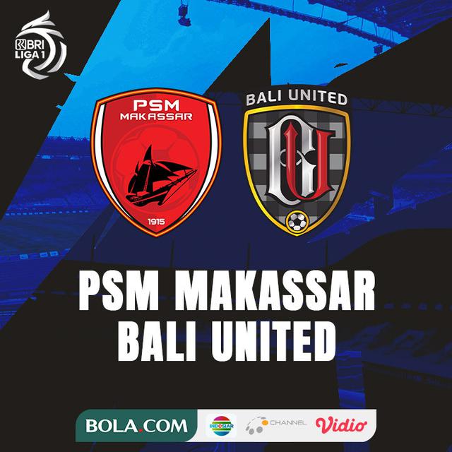 BRI Liga 1 - PSM Makassar Vs Bali United
