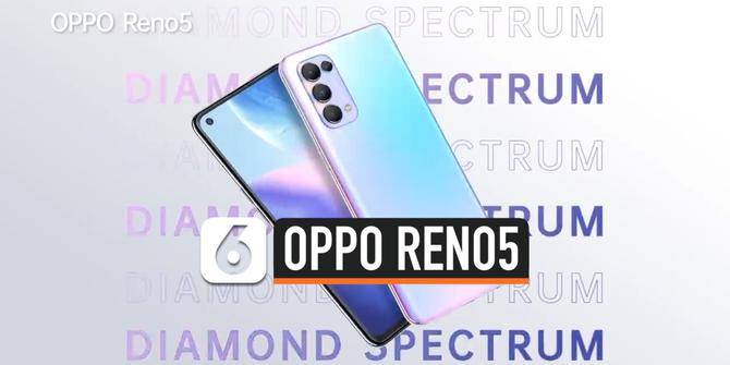 VIDEO: OPPO Reno5 Rilis di Indonesia, Ini Spesifikasi Lengkapnya