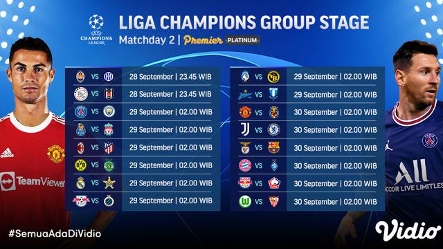 Jadwal dan Live Streaming Liga Champions 2021/2022 Pekan Kedua di Vidio
