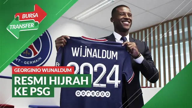 VIDEO Bursa Transfer: PSG Resmi Datangkan Georginio Wijnaldum