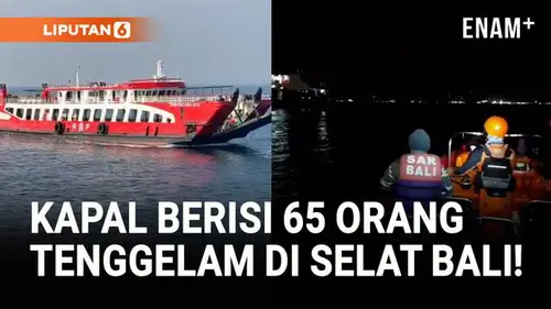 VIDEO: Kapal Penumpang Berisi 65 Orang Tenggelam di Selat Bali
