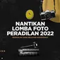 Lomba foto peradilan 2022