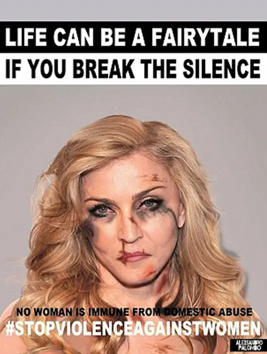 Penyanyi Madonna ditampilkan dengan wajah lebam seperti habis dipukul. Foto yang diedit itu pun diberi tulisan yang memotivasi wanita untuk melawan tindak kekerasan. (dailymail.co.uk)