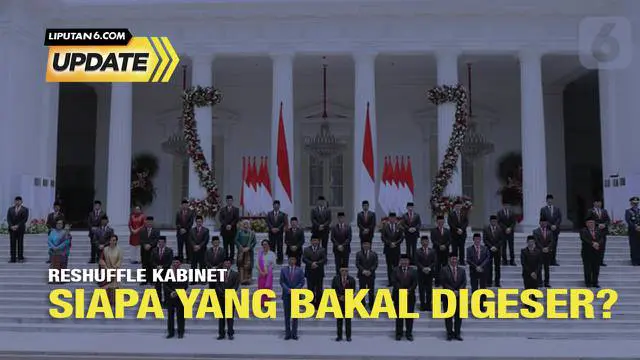 Presiden Joko Widodo atau Jokowi disebut akan melakukan reshuffle atau perombakan kabinet Indonesia Maju pada Rabu, (15/6/2022). Pelantikan para menteri baru akan dilakukan pukul 14.00 WIB di Istana Kepresidenan Jakarta.