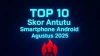 10 HP Android dengan Skor AnTuTu Tertinggi pada Agustus 2025