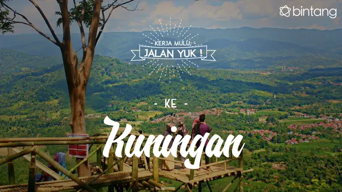 [Bintang] Kerja Mulu, Jalan Yuk!