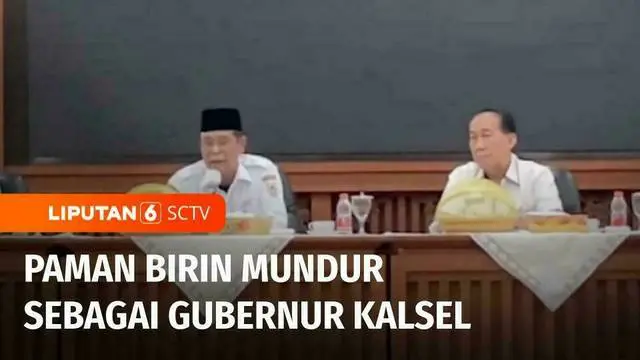 VIDEO: Paman Birin Mundur dari Jabatan Gubernur Kalimantan Selatan