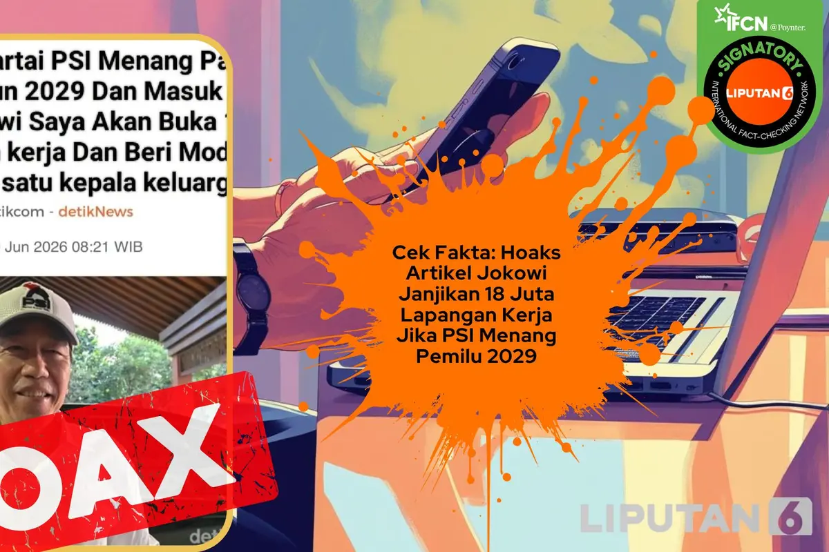 Cek fakta artikel Jokowi janjikan 18 juta lapangan kerja jika PSI menang Pemilu 2029
