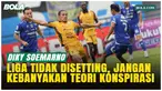 Ketua Umum Jakmania Diky Soemarno menanggapi isu liga settingan di BRI Super League. Ia mengajak suporter berpikir positif dan menjaga suasana kompetisi tetap fair tanpa teori konspirasi.