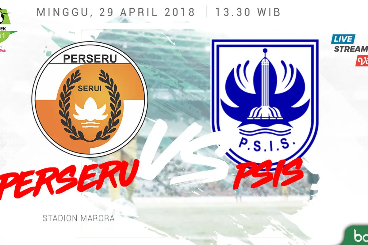 Perseru Serui Vs PSIS Semarang