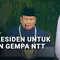 Doa Presiden untuk Korban Gempa NTT