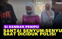 VIDEO: Si Kembar Rihana dan Rihani Penipu PO iPhone Senyum-Senyum Diinterogasi Polisi