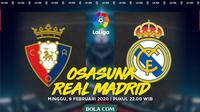 La Liga - Osasuna Vs Real Madrid (Bola.com/Adreanus Titus)