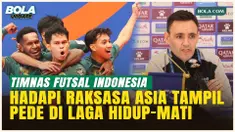Tak Gentar Hadapi Jepang, Timnas Futsal Indonesia Fokus Tampil Maksimal di Laga Penentuan
