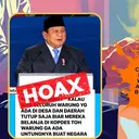 Ragam Hoaks Menerpa Prabowo, dari Hadiah untuk Timnas hingga Minta Warung Desa Ditutup