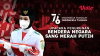 Live streaming Upacara HUT ke-76 RI, Selasa 17 Agustus 2021 dapat disaksikan melalui kanal Sekretariat Presiden yang ada di platform Vidio. (Dok. Vidio)