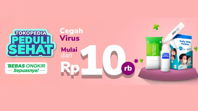Tubuh Fit Berkat Cegah Virus Bersama Kurasi Produk Tokopedia!