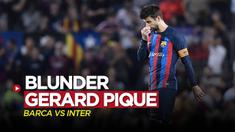 Berita video momen blunder yang terjadi saat Barcelona imbang kontra Inter Milan pada matchday keempat Grup C Liga Champions 2022/2023, Kamis (13/10/2022) dinihari WIB.