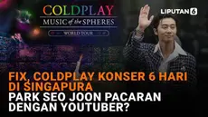 Mulai dari Coldplay yang dipastikan akan konser selama 6 hari di Singapura hingga Park Seo Joon yang dikabarkan pacaran dengan Youtuber, berikut sejumlah berita menarik News Flash Showbiz Liputan6.com.