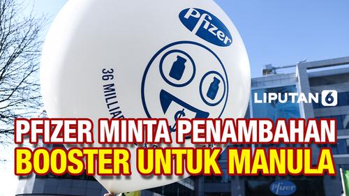 VIDEO: Pfizer minta Penambahan untuk Booster kedua