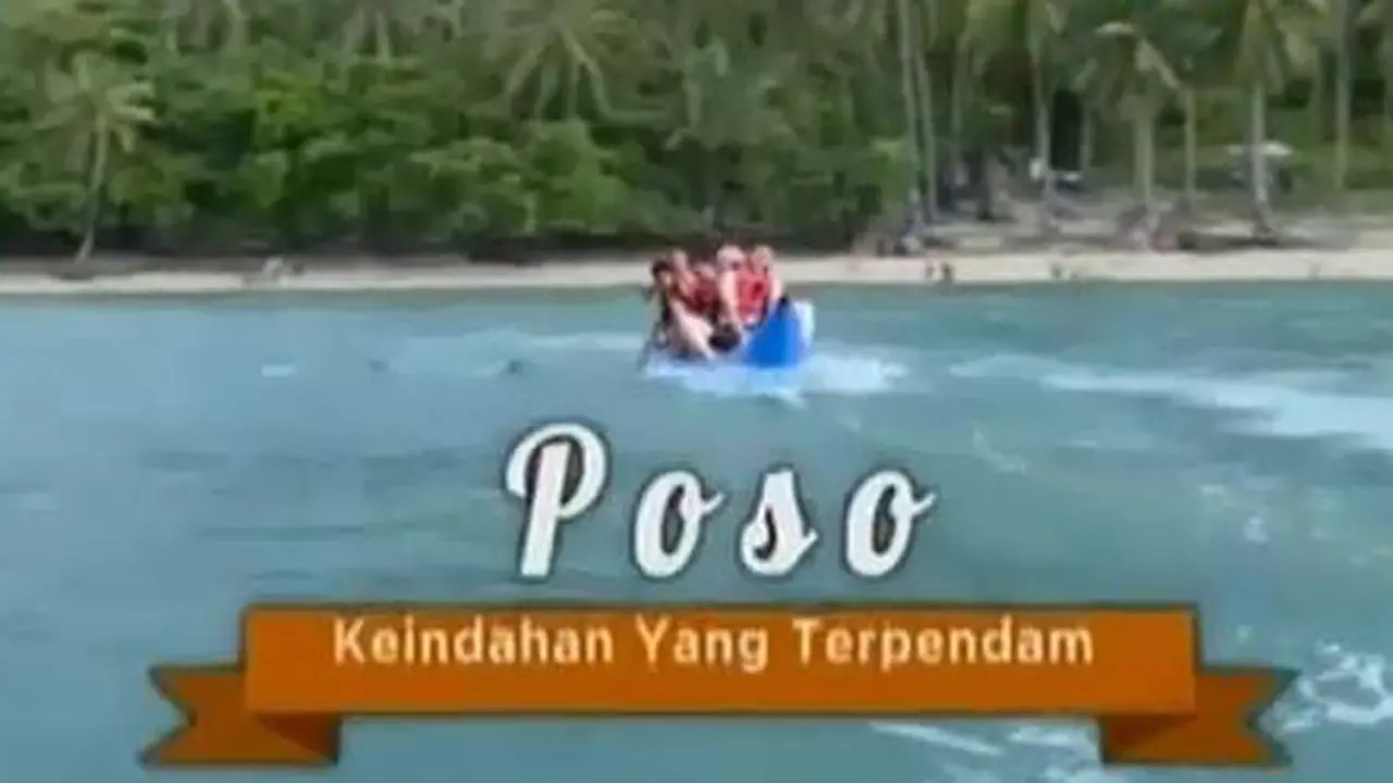 Destinasi: Poso, Keindahan yang Terpendam