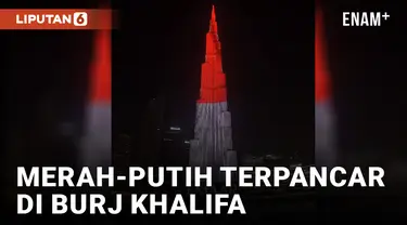 Rayakan HUT ke-78 RI, Bendera Merah Putih Terpancar di Burj Khalifa
