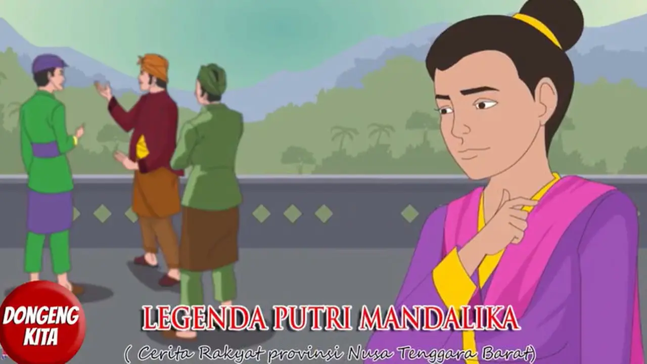 Legenda Putri Mandalika - Dongeng Kita