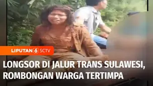 VIDEO: Longsor di Jalur Trans Sulawesi, Rombongan Upacara Kematian Tertimpa Longsor