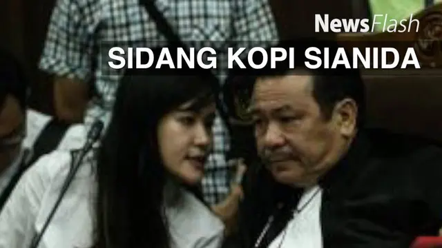 NEWS FLASH: Saksi Ahli Racun Dihadirkan Dalam Sidang Jessica