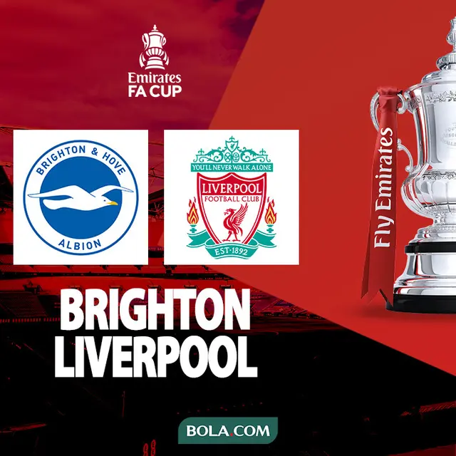 Piala FA - Brighton vs Liverpool