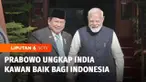 Sambutan hangat diterima Presiden Prabowo Subianto saat kunjungannya ke India. Presiden Prabowo dalam pidatonya menyebut India sebagai kawan lama menjadi salah satu negara pertama mengakui kemerdekaan Indonesia.
