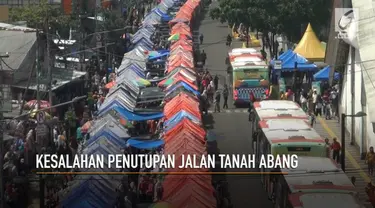 Penutupan jalan Jatibaru untuk lapak pedagang kaki lima termasuk malaadministrasi.