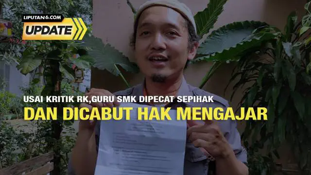 Guru honorer di SMK Telkom Sekarkemuning Cirebon Muhammad Sabil diberhentikan sebagai guru usai mengkritik salah satu unggahan Gubernur Jabar Ridwan Kamil. Menanggapi hal ini, RK mengklarifikasi bahwa dirinya hanya mengingatkan dan tidak meminta Yaya...