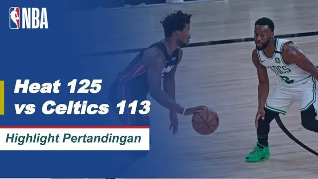 VIDEO: Highlights NBA, Miami Heat Juara Wilayah Timur Setelah Taklukkan Boston Celtics 125-113