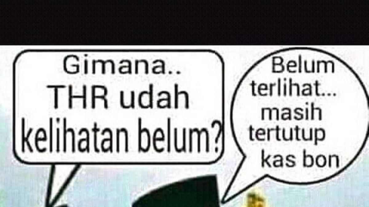 12 Meme Lucu THR, Hiburan Wajib Jelang Lebaran