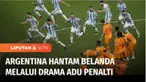 Argentina turut berhasil menghantam Belanda melalui drama adu penalti. Argentina memaksa Belanda angkat koper dari Piala Dunia Qatar 2022 dengan skor 6-5.