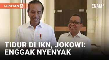 Apa Adanya, Jokowi Sebut Tidak Nyenyak Tidur di Kantor Presiden IKN