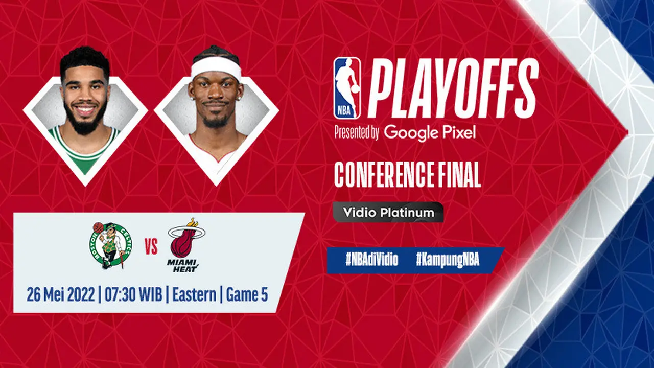Link Live Streaming NBA Eastern Conference Final : Boston Celtics Vs Miami Heat di Vidio