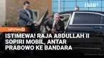Kunjungan Presiden RI Prabowo Subianto ke Kerajaan Yordania Hasyimiah ditutup dengan momen tak biasa pada Rabu (25/2).