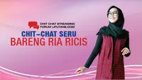 Chit-Chat Seru Bareng Ria Ricis, Si Aktif, Muda dan Kreatif 