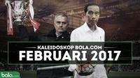 Kaleidoskop Bola.com Februari 2017. (Bola.com/Dody Iryawan)