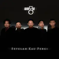 Lagu Setelah Kau Pergi merupakan bagian dari album terbaru Ungu.