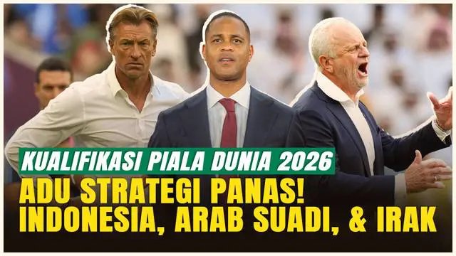 VIDEO: Adu Taktik Grup B! Kluivert, Renard, Arnold Siapkan Strategi Mematikan di Kualifikasi Piala Dunia 2026