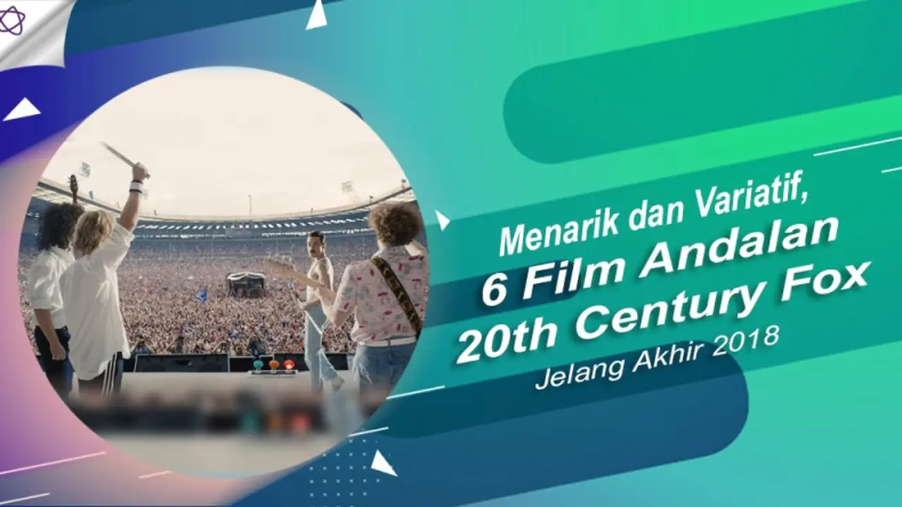 [Bintang] Menarik dan Variatif, 6 Film Andalan 20th Century Fox Jelang Akhir 2018