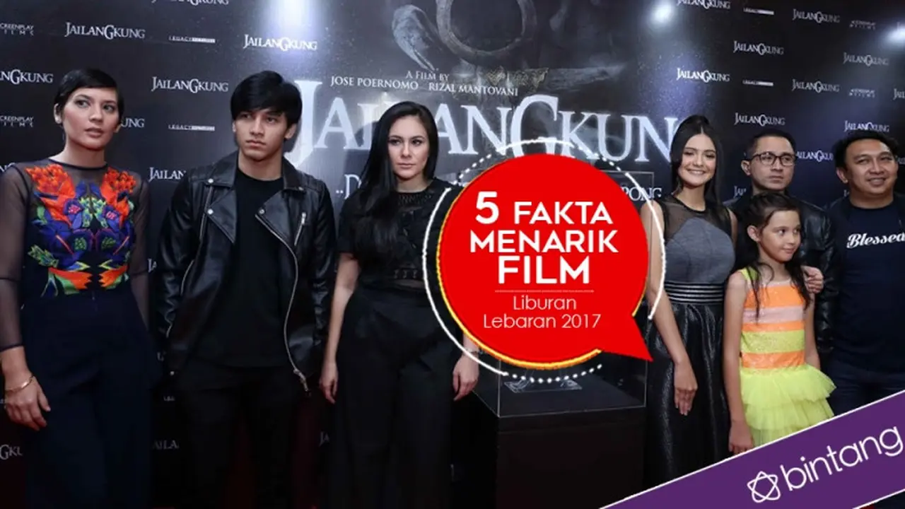 [Bintang] 5 Fakta Menarik Film Liburan Lebaran 2017